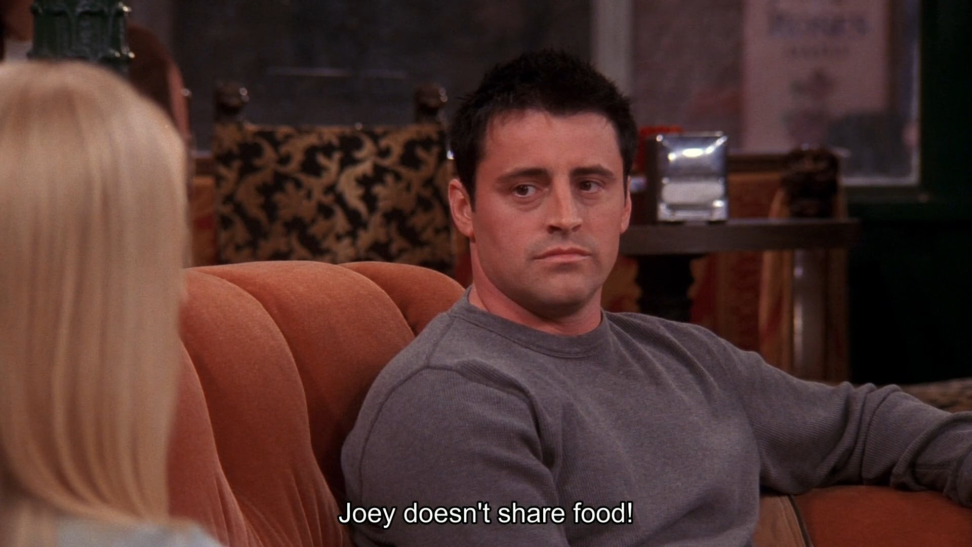 Joey doesn't share food